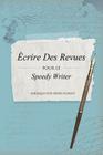 Ecrire Des Revues Pour Le Speedy Writer Cover Image