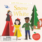 Make Your Own Fairy Tale: Snow White By Kirsti Davidson Cover Image
