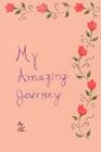 My Amazing Journey By Donna Lamberti Cover Image