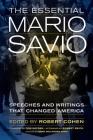 The Essential Mario Savio: Speeches and Writings that Changed America Cover Image
