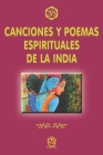 Canciones Y Poemas Espirituales de la India By Jose Carte (Translator), Javier Luna (Illustrator), Jose Carte Cover Image