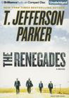 The Renegades (Charlie Hood #2) By T. Jefferson Parker, David Colacci (Read by) Cover Image