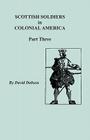 Scottish Soldiers in Colonial America, Part Three Cover Image
