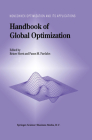 Handbook of Global Optimization (Nonconvex Optimization and Its Applications #2) By R. Horst (Editor), Panos M. Pardalos (Editor) Cover Image