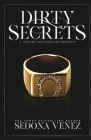 Dirty Secrets: A Steamy Billionaire Romance Collection By Sedona Venez Cover Image