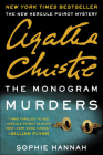 Monogram Murders: The New Hercule Poirot Mystery By Sophie Hannah, Agatha Christie Cover Image