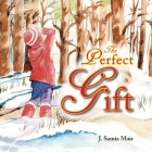 The Perfect Gift By J. Samia Mair Cover Image