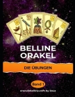 Belline Orakel Die Übungen: Band 1 By Zeus Belline Cover Image