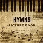 Hymns Picture Book: Activities for Seniors with Dementia, Alzheimer Patients, and Parkinson's Disease. Cover Image