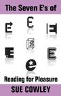 The Seven E's of Reading for Pleasure (Alphabet Sevens) Cover Image