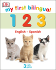 My First Bilingual 123 (My First Board Books) By DK Cover Image