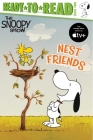 Nest Friends: Ready-to-Read Level 2 (Peanuts) Cover Image