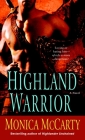Highland Warrior: A Novel (Campbell Trilogy #1) By Monica McCarty Cover Image