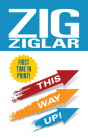 This Way Up!: Zig's Original Breakthrough Classic on Achievement Cover Image