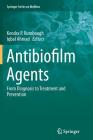 Antibiofilm Agents: From Diagnosis to Treatment and Prevention Cover Image