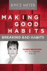 Making Good Habits, Breaking Bad Habits: 14 New Behaviors That Will Energize Your Life Cover Image