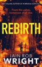 Rebirth By Iain Rob Wright Cover Image