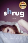 Shrug By Lisa Braver Moss Cover Image