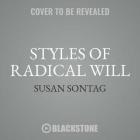 Styles of Radical Will By Susan Sontag Cover Image