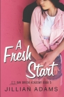 A Fresh Start: A Young Adult Sweet Romance Cover Image