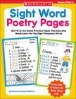 Sight Word Poetry Pages: 100 Fill-in-the-Blank Practice Pages That Help Kids Really Learn the Top High-Frequency Words Cover Image