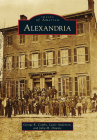 Alexandria (Images of America) By George K. Combs, Leslie Anderson, Julia M. Downie Cover Image