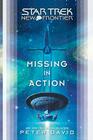 Star Trek: New Frontier: Missing in Action (Star Trek: The Next Generation) By Peter David Cover Image