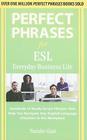 Perfect Phrases ESL Everyday Business Cover Image