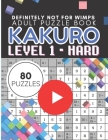Kakuro Puzzle Level 1, Adult Puzzle Book 80 Puzzles: Cross Sums Puzzle Books for Adults By Tina Vo Cover Image