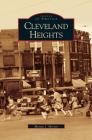 Cleveland Heights By Marian J. Morton Cover Image