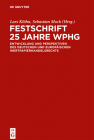 Festschrift 25 Jahre Wphg: Entwicklung Und Perspektiven Des Deutschen Und Europäischen Wertpapierhandelsrecht Cover Image