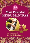 35 Most Powerful Hindu Mantras on Keyboard for Adult Beginners Cover Image