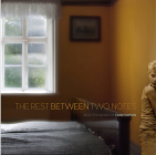 The Rest Between Two Notes: Selected Works By Fran Forman Cover Image