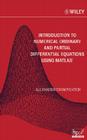 Introduction to Numerical Ordinary and Partial Differential Equations Using MATLAB By Alexander Stanoyevitch Cover Image