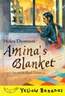 Amina's Blanket (Yellow Bananas) By Helen Dunmore, Paul Dainton (Illustrator) Cover Image