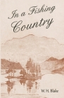 In a Fishing Country By W. H. Blake Cover Image
