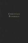 Christian Funerals By Andy Langford Cover Image