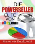 Die PowerSeller-Elite von eBay.com: Zahlen-Daten-Fakten By Marion Von Kuczkowski Cover Image
