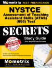 NYSTCE Assessment of Teaching Assistant Skills (Atas) (095) Test Secrets Study Guide: NYSTCE Exam Review for the New York State Teacher Certification By Mometrix New York Teacher Certification (Editor) Cover Image