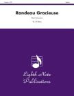 Rondeau Gracieuse: Score & Parts (Eighth Note Publications) By Kevin Kaisershot (Composer) Cover Image