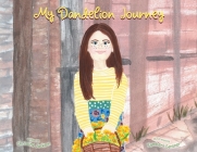 My Dandelion Journey Cover Image