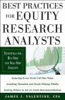 Best Practices for Equity Research Analysts: Essentials for Buy-Side and Sell-Side Analysts By James Valentine Cover Image