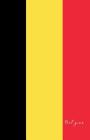 Belgien: Flagge, Notizbuch, Urlaubstagebuch, Reisetagebuch Zum Selberschreiben By Flaggen Welt, Flaggen Sammler Cover Image