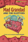 Mad Grandad and the Kleptoes (Flyers) By Oisín McGann, Oisín McGann (Illustrator) Cover Image
