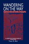 Wandering on the Way: Early Taoist Tales and Parables of Chuang Tzu Cover Image