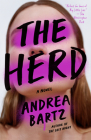 The Herd: A Novel By Andrea Bartz Cover Image