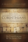 Sha'ul / Paul - God's Shaliach's (Apostle's) to the Corinthians 1 Corinthians: Restoring a Congregation in Crisis; 2 Corinthians - Countering Cover Image
