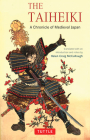 The Taiheiki: A Chronicle of Medieval Japan (Tuttle Classics) By Helen Craig McCullough (Translator) Cover Image