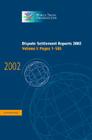 Dispute Settlement Reports 2002: Volume 1, Pages 1-585 (World Trade Organization Dispute Settlement Reports) By World Trade Organization (Editor) Cover Image