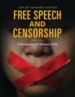 Free Speech and Censorship: A Documentary and Reference Guide (Documentary and Reference Guides) By Cari Lee Skogberg Eastman Cover Image